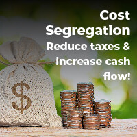Cost Segregation Reduce taxes & increase cash flow