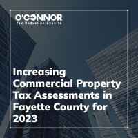 Increasing Commercial Property Tax Assessments in Fayette County for 2023